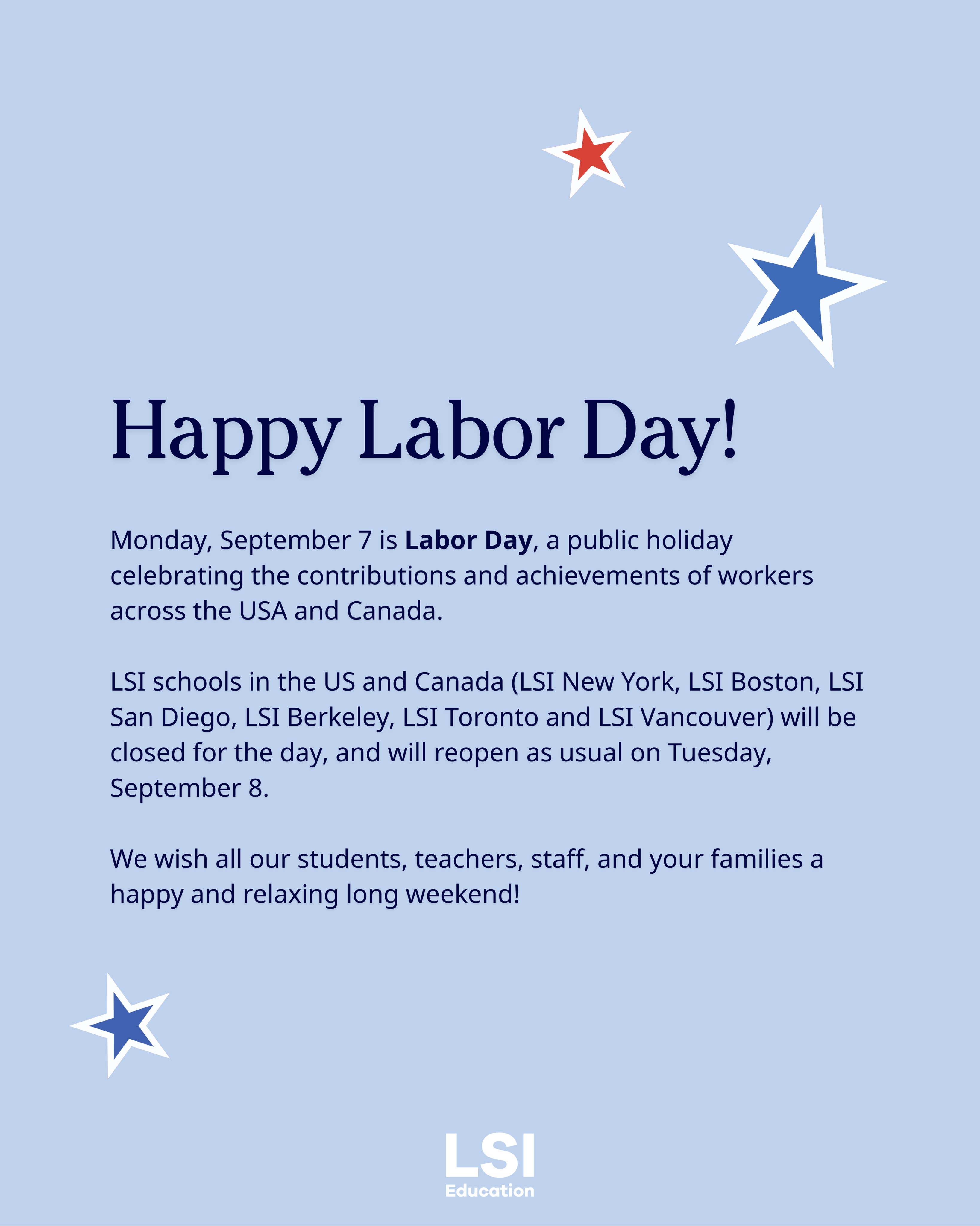 Hello to all our students across our schools in the US and Canada! 🇺🇸🇨🇦
📆 Next Monday, September 7, is Labor Day.
