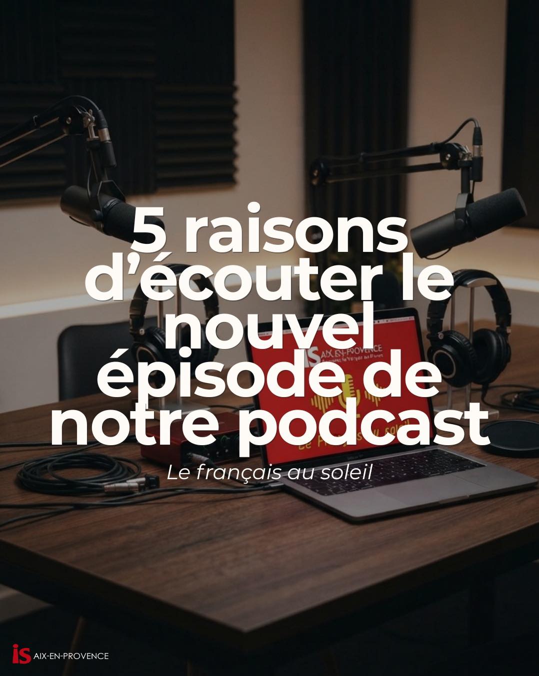 🎙️ Le Français au Soleil – Comment progresser en français ? Rencontre avec Céline, professeure à IS Aix-en-Provence
Da